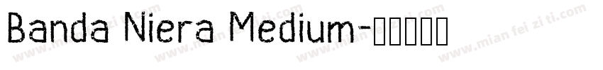 Banda Niera Medium字体转换